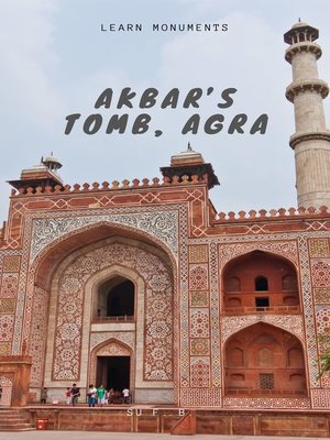cover image of Akbar's Tomb, Agra
